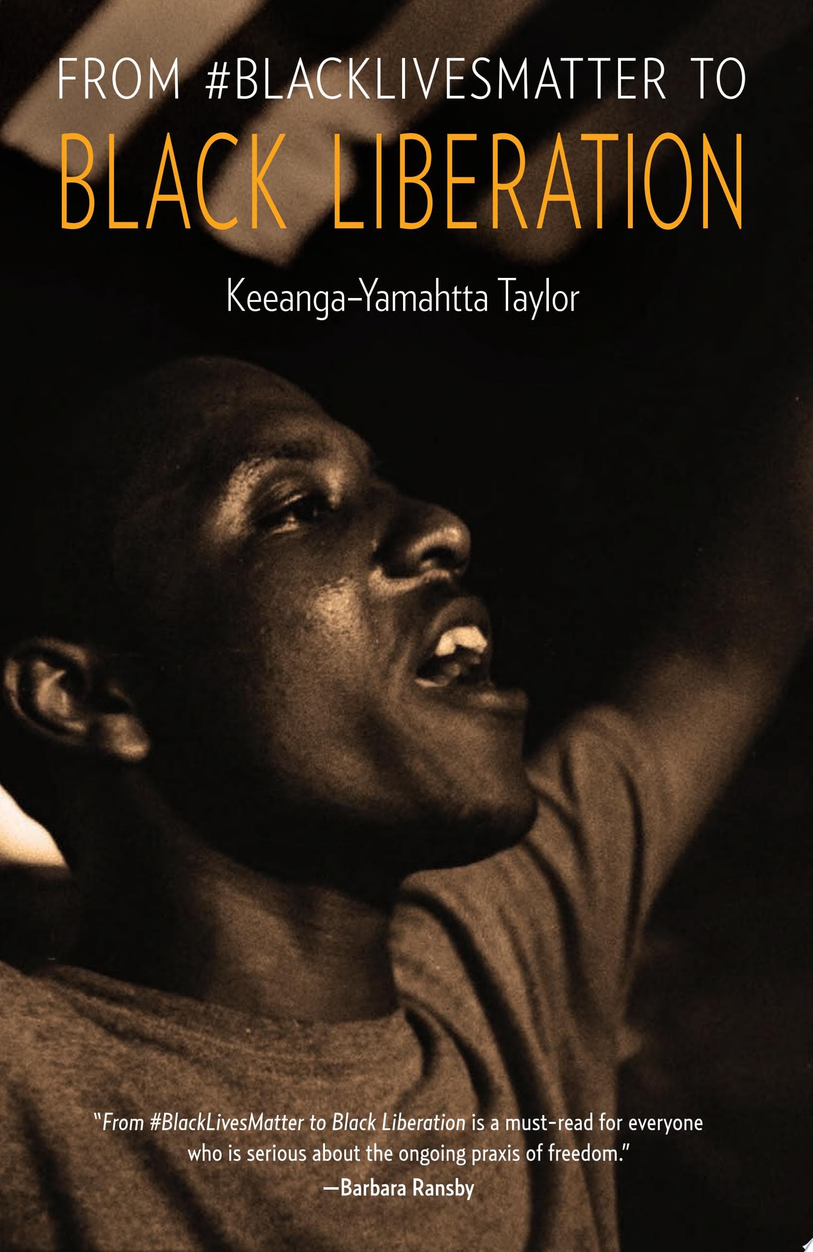 From #Blacklivesmatter to Black Liberation.
