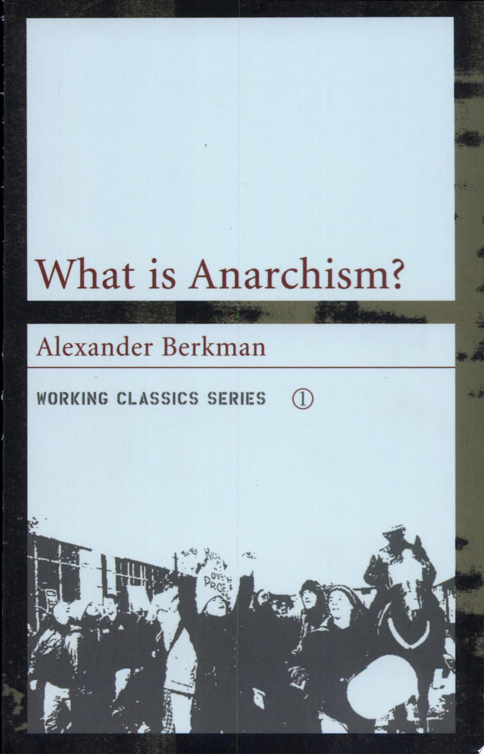 What is Anarchism?