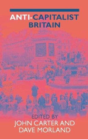 Anti-Capitalist Britain