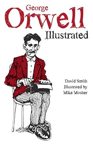 George Orwell Illustrated.